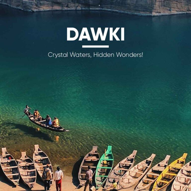 Dawki: A Gem Hidden in the Abode of Clouds